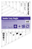 Jumbo Lazy Angle Ruler by Jaybird Quilts - more coming