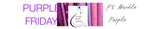Purple Friday Event - F8 Bundle - 8 pc F8 bundle - everyone different - PICK YOUR  Colorway - Nov 26-30 ONLY while supplies last