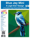 Preorder - Legit Kit Pattern - Blue Jay The MINI