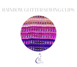 Just Arrived RESTOCK -  Rainbow Glitter Sewing Clips - Mixed - 100 pc