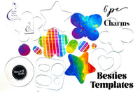 Besties Templates- 6 pc Acrylic Charms Set