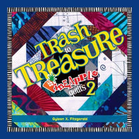 Trash to Treasure - Pineapple Quilts